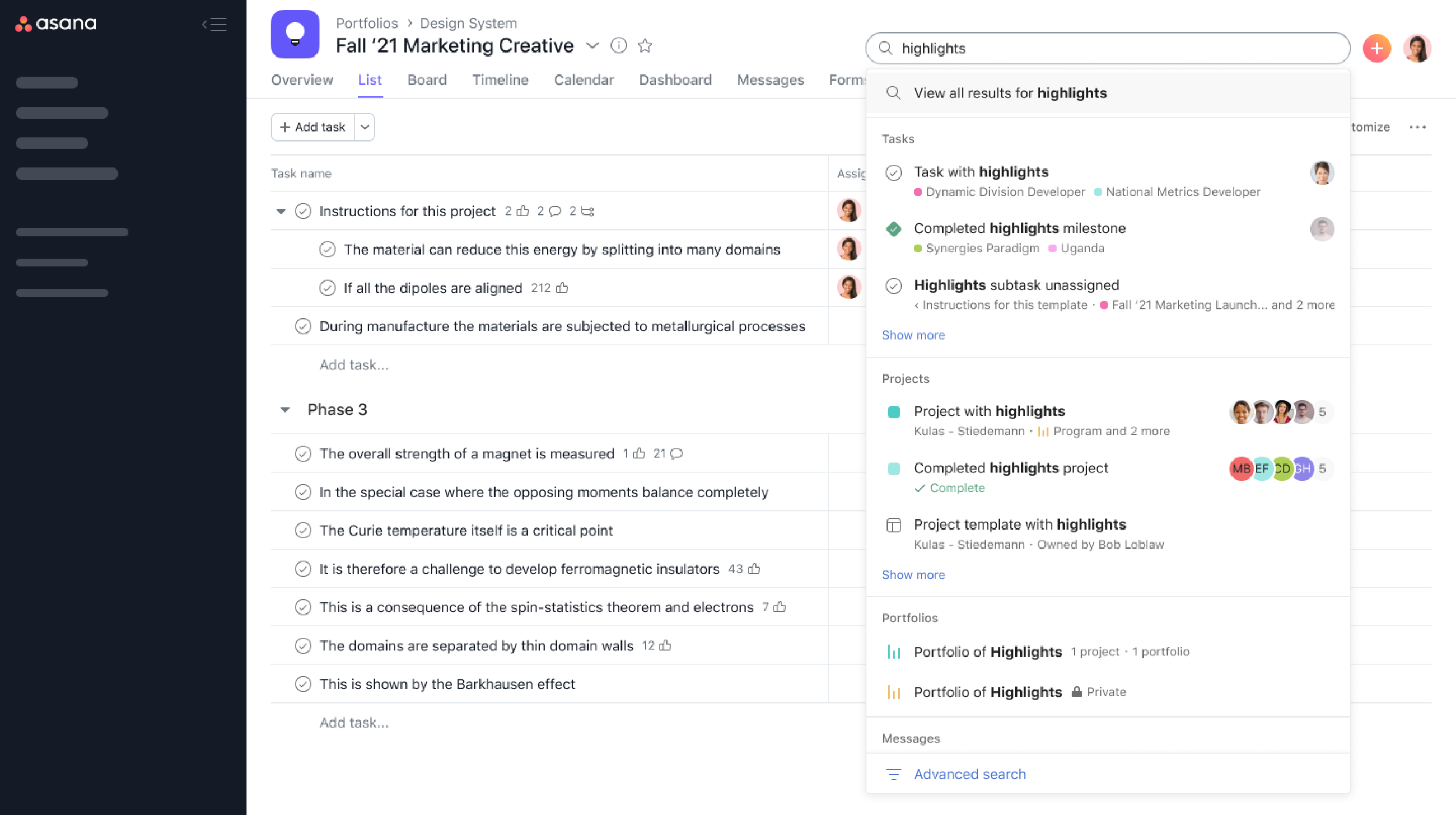 Use search in the top bar to find any people, conversations, or work you’ve tracked in Asana