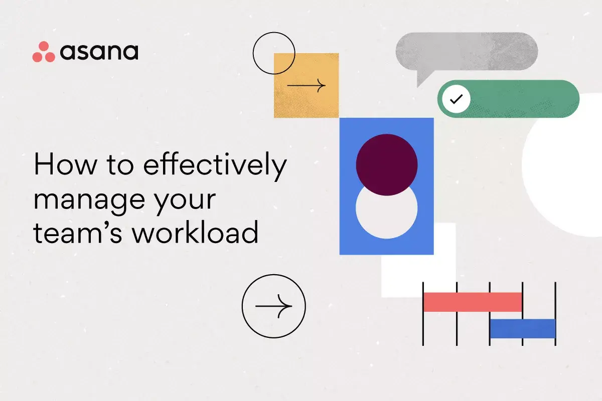 How to effectively manage your team's workload