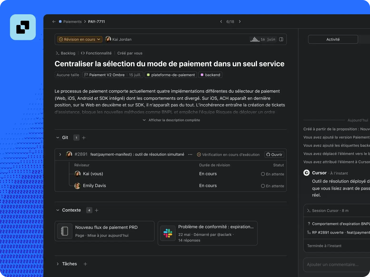 Dark mode issue tracker UI for a task to centralize payment methods. It displays the description, active Git PRs with pending reviewers, linked context docs, and an activity sidebar showing an AI Cursor integration pushing code.