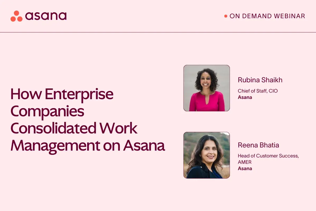 [Event Card] How enterprise companies consolidated work management on Asana