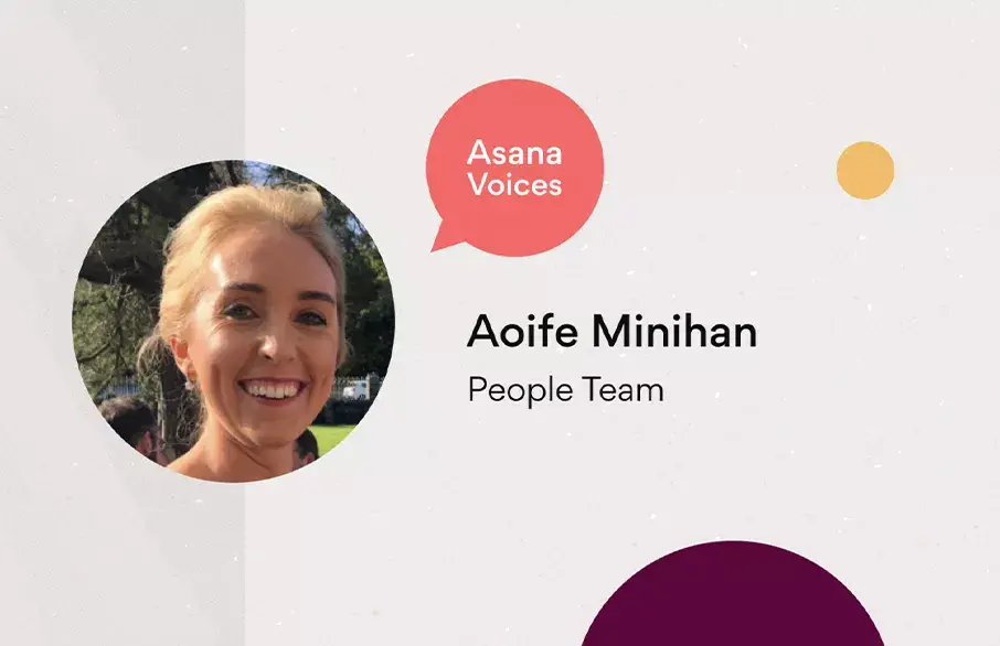 Asana Voices: Meet Aoife Minihan, People Partner Team • Asana