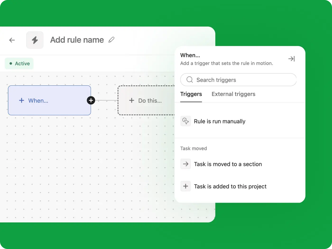 The creation of a Rule that routes work, making Asana a business process automation solution.
