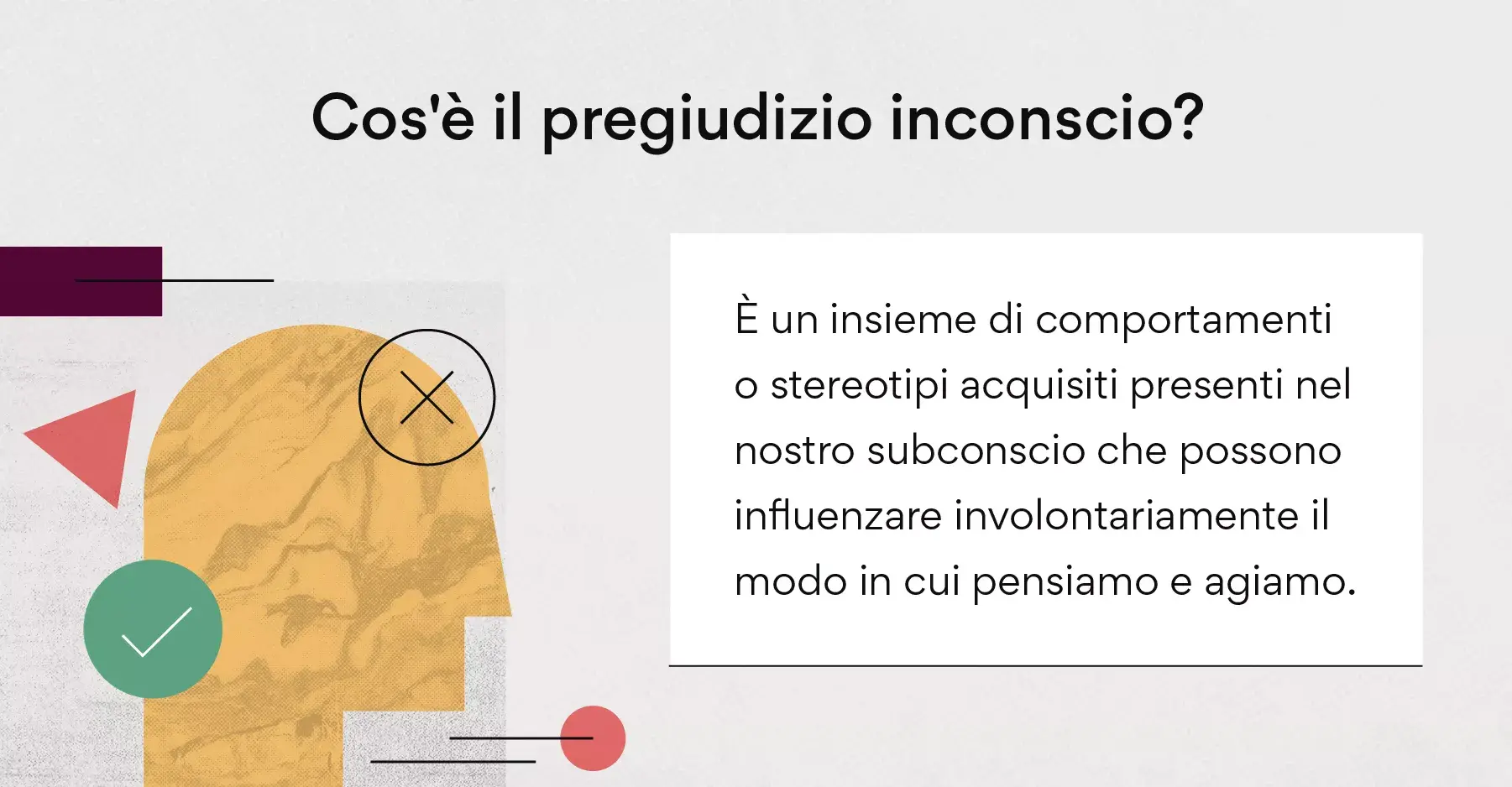 Cos'è il pregiudizio inconscio?