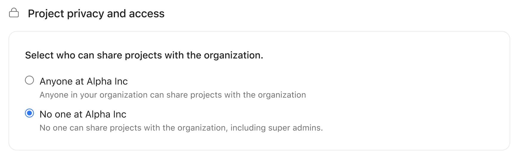 Select who can share projects with the organization