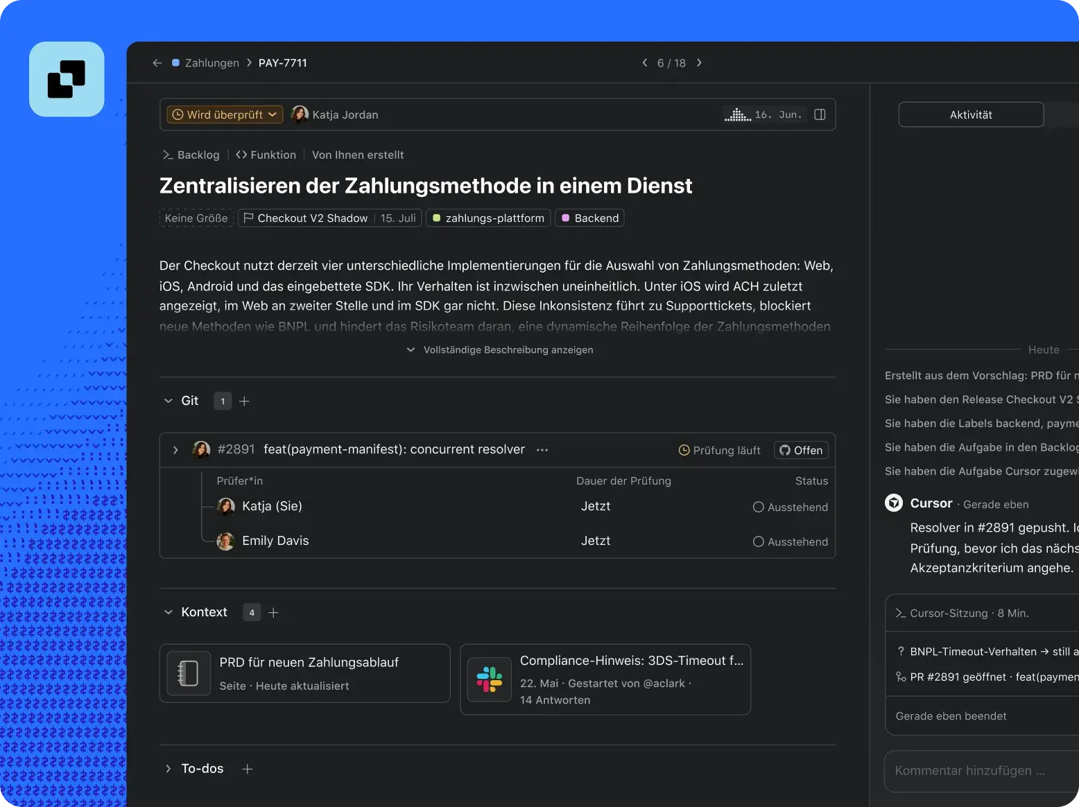 Dark mode issue tracker UI for a task to centralize payment methods. It displays the description, active Git PRs with pending reviewers, linked context docs, and an activity sidebar showing an AI Cursor integration pushing code.