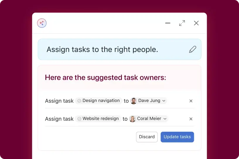 Interface de usuário do produto mostrando a funcionalidade de assistente de IA da Asana verificando uma tarefa e recomendando a quem ela deve ser atribuída