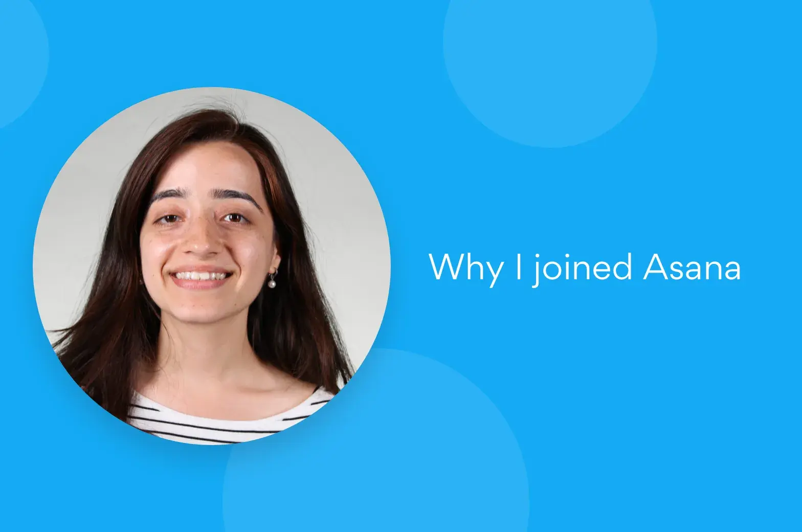 Why I joined Asana: Rishika Dhody