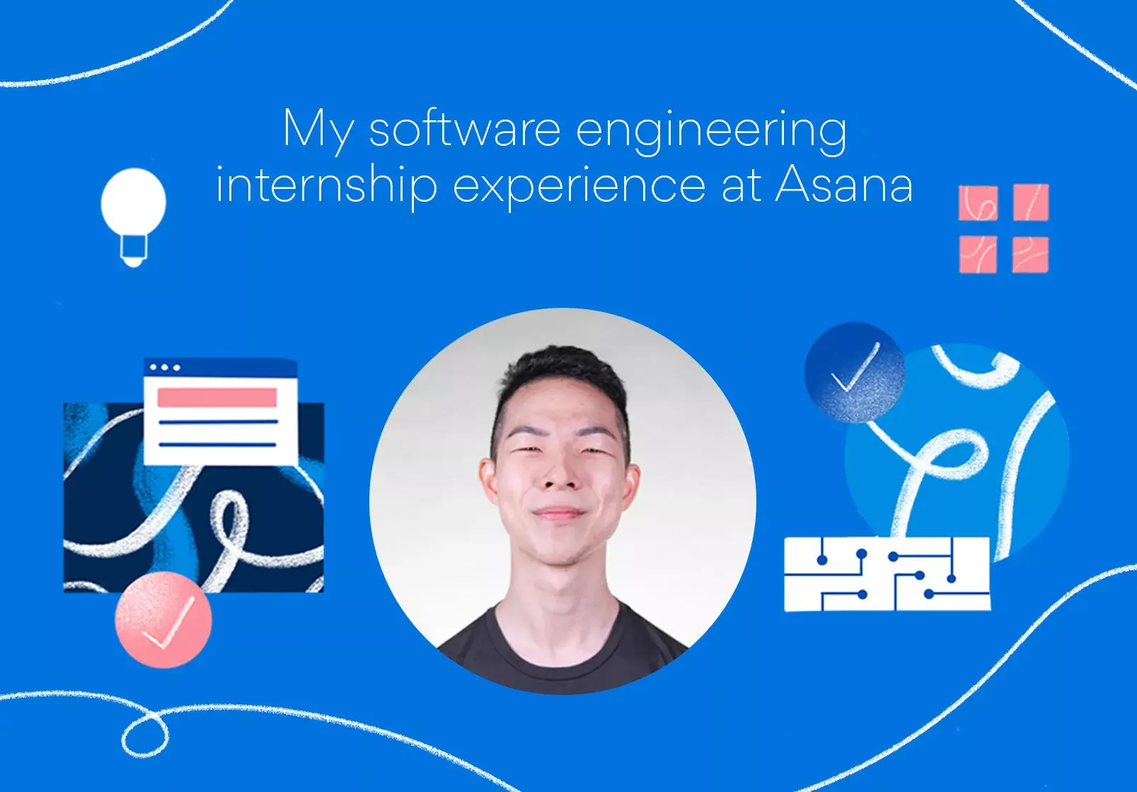 My software engineering internship at Asana article banner image