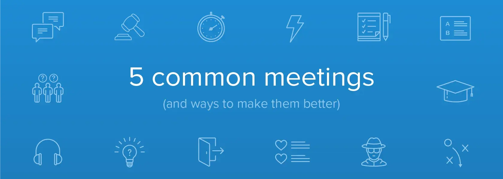 Meetings intro