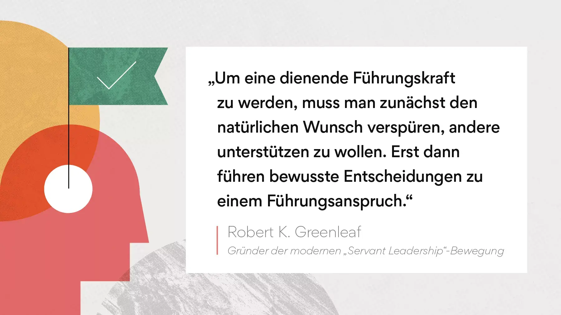 Die Ursprünge von Servant Leadership