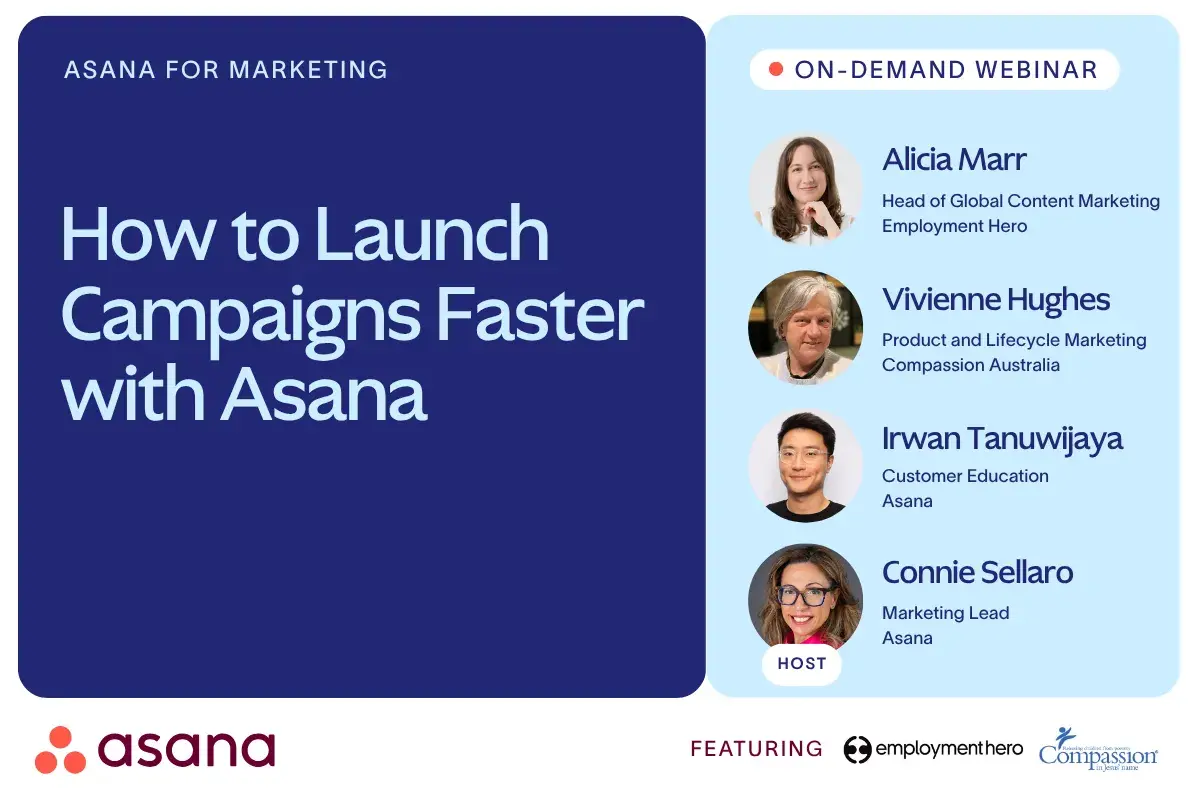 How to Launch Campaigns Faster with Asana