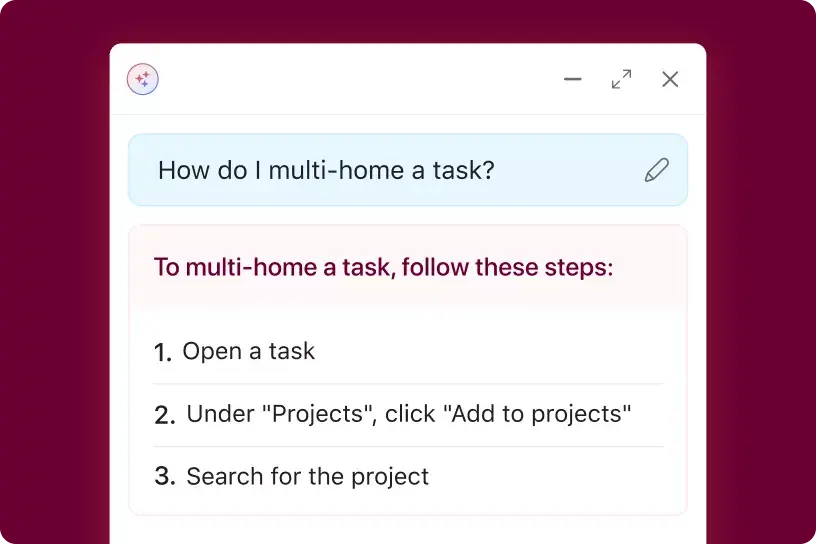 Product UI showing Asana AI teammate functionality responding to the user inputed question "How do I multi-home a task?" with relevant related help articles
