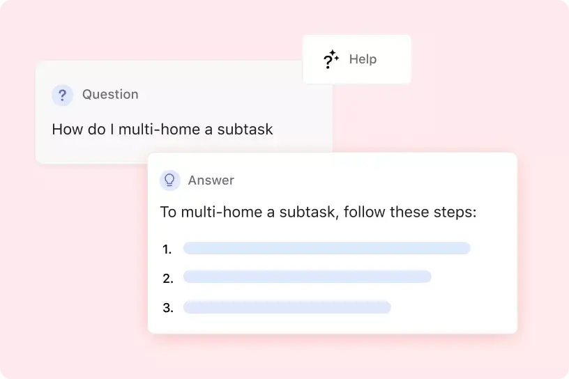 Interface do usuário do produto Asana mostrando a Asana Intelligence respondendo à pergunta gerada pelo usuário “Como faço para adicionar uma subtarefa a vários projetos?”.