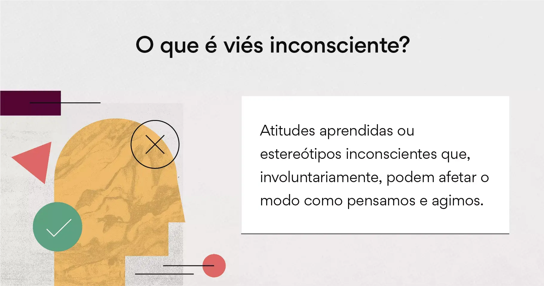 O que é viés inconsciente?